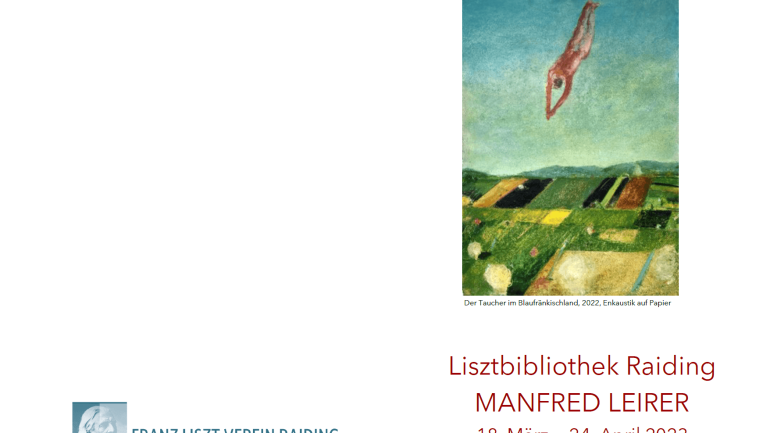 Plakat der Ausstellung von Manfred Leirer in der Lisztbibliothek Raiding vom 18. März bis 24. April 2023, mit dem Enkaustik-Werk Der Taucher im Blaufränkischland aus dem Jahr 2022